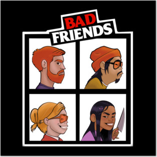 Not So Good Friends but smaller Posters and Art