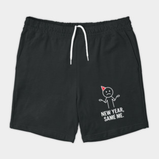 New Year Same Me Shirt | Funny New Year Tee Shorts