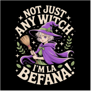 Not Just Any Witch, I’m La Befana Funny Italian Epiphany Posters and Art