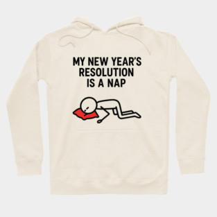 New Year Nap Shirt | Funny Resolution Tee Hoodie