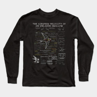 Airspeed Velocity of an Unladen Swallow Long Sleeve T-Shirt