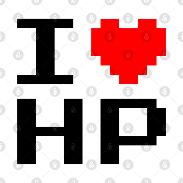 Health Points Retro Gaming Tee – I Love HP (I ❤️ HP) by Hounds_of_Tindalos