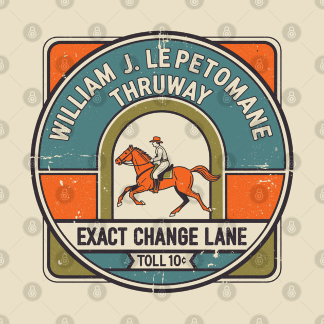 WILLIAM J. LE PETOMANE THRUWAY 10¢ by Balonku