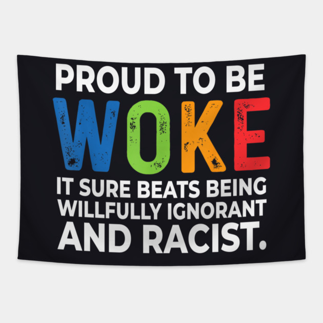 Proud To Be Woke Tapestry by Charles's Store 8
