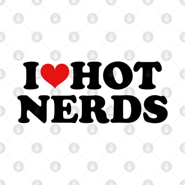 I love hot nerds by miltonaguirre