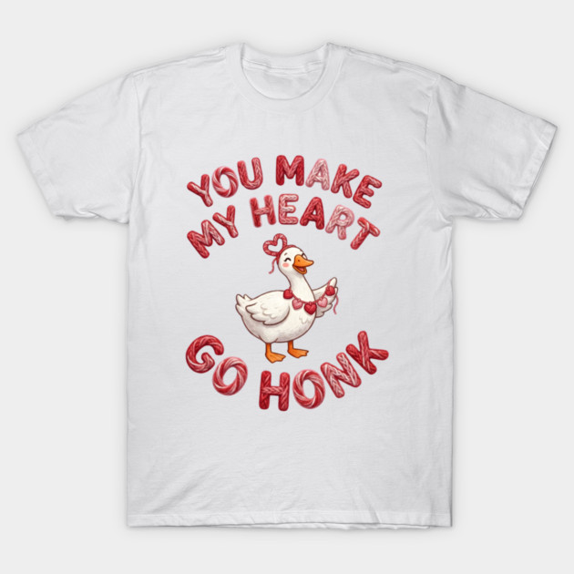 You Make My Heart Go Honk - Loveable Goose with Hearts T-Shirt by Creatifly Graphic Tees