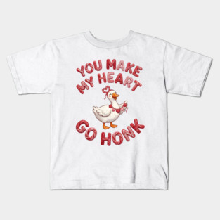You Make My Heart Go Honk - Loveable Goose with Hearts Kids T-Shirt