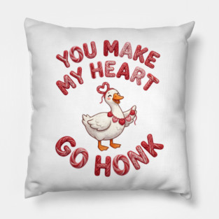 You Make My Heart Go Honk - Loveable Goose with Hearts Pillow