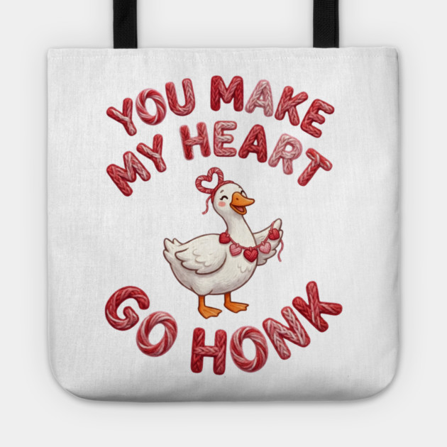 You Make My Heart Go Honk - Loveable Goose with Hearts Tote by Creatifly Graphic Tees