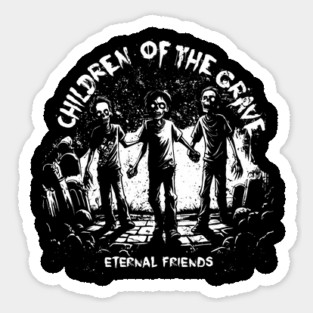 CHILDREN OF THE GRAVE Sticker