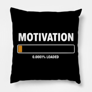 Motivation Loading Funny Low Battery Progress Bar Humor Pillow