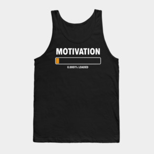 Motivation Loading Funny Low Battery Progress Bar Humor Tank Top