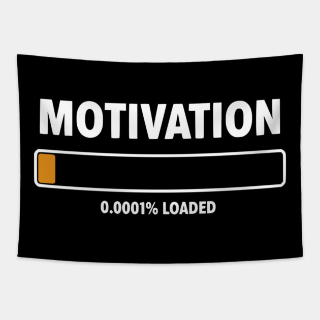 Motivation Loading Funny Low Battery Progress Bar Humor Tapestry by UrbanLifeApparel