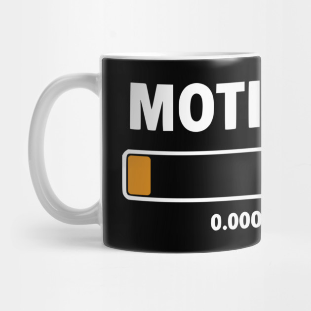 Motivation Loading Funny Low Battery Progress Bar Humor by UrbanLifeApparel