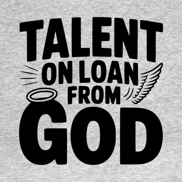 Talent on Loan from God by Frank Ring