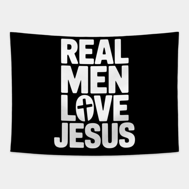 Real Men Love Jesus Tapestry by Frank Ring