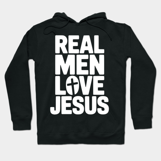 Real Men Love Jesus Hoodie by Frank Ring