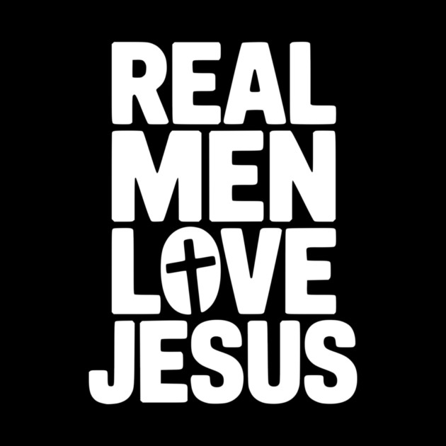 Real Men Love Jesus by Frank Ring