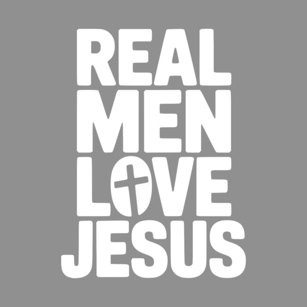 Real Men Love Jesus by Frank Ring