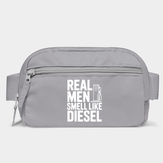 Real Men Smell Like Diesel by Frank Ring