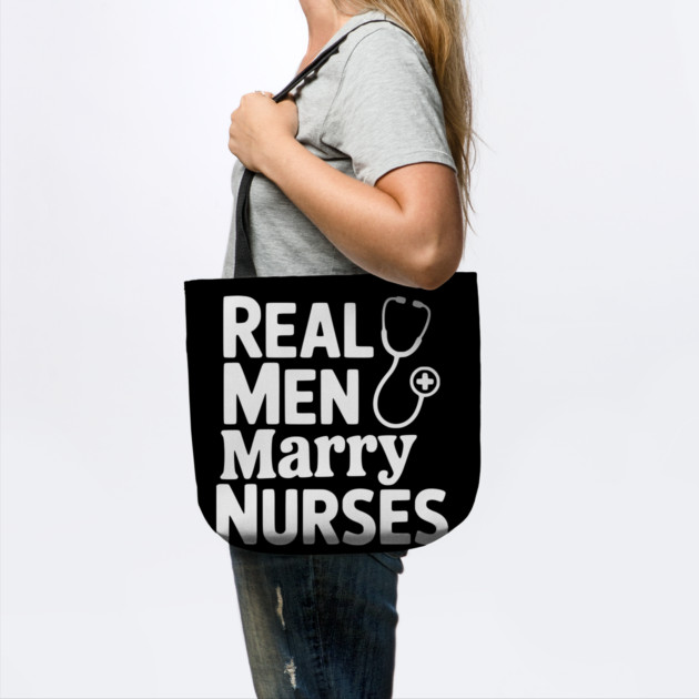 Real Men Marry Nurses by Frank Ring
