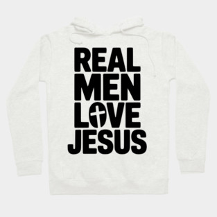 Real Men Love Jesus Hoodie