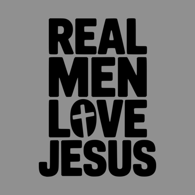 Real Men Love Jesus by Frank Ring