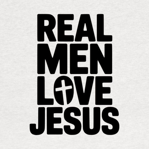 Real Men Love Jesus by Frank Ring
