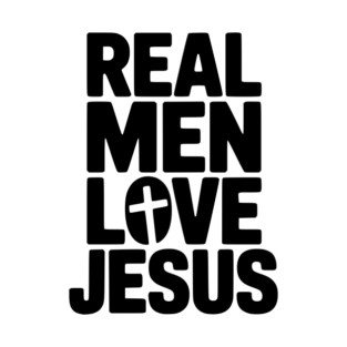 Real Men Love Jesus T-Shirt