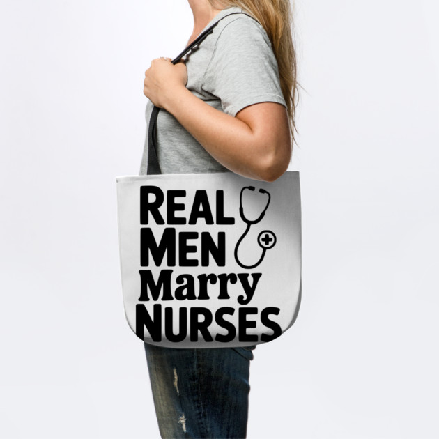 Real Men Marry Nurses by Frank Ring