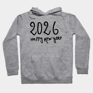 Happy New Year 2026 Hoodie