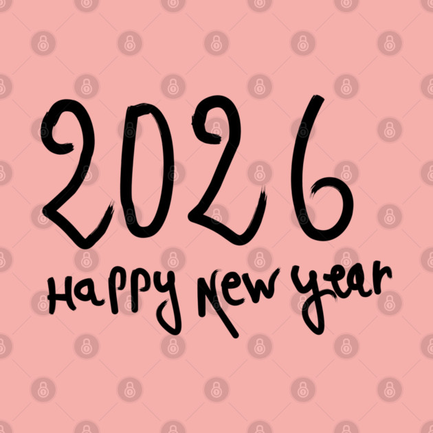 Happy New Year 2026 by Creatifly Graphic Tees