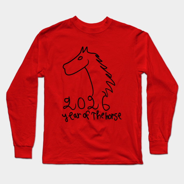 Year of the Horse 2026 - Chinese Zodiac Celebration Long Sleeve T-Shirt by Creatifly Graphic Tees