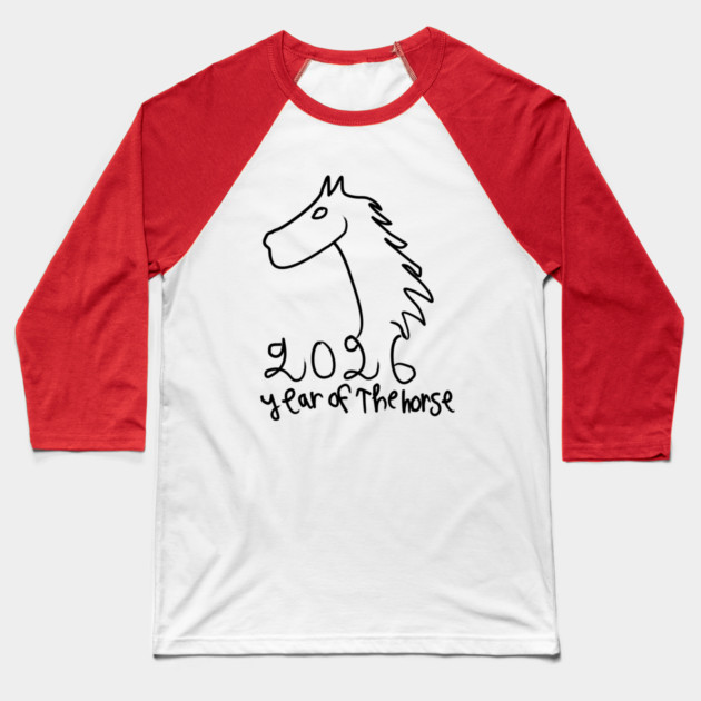 Year of the Horse 2026 - Chinese Zodiac Celebration Baseball T-Shirt by Creatifly Graphic Tees