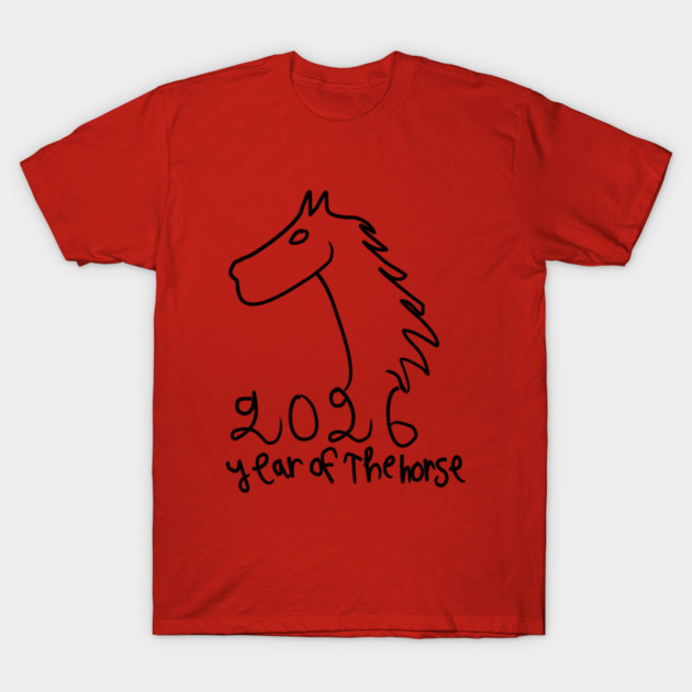 Year of the Horse 2026 - Chinese Zodiac Celebration T-Shirt by Creatifly Graphic Tees