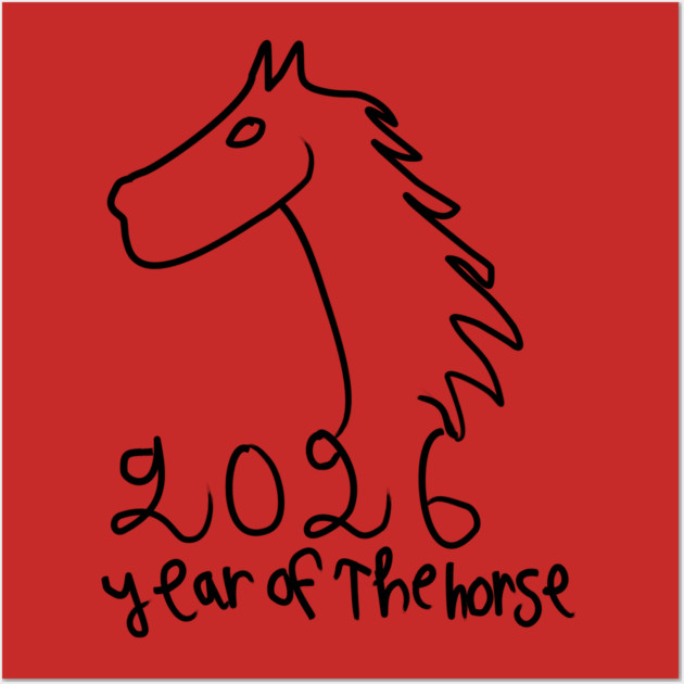 Year of the Horse 2026 - Chinese Zodiac Celebration Wall Art by Creatifly Graphic Tees