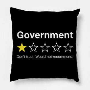 Government One Star Review – Funny Distrust Sarcasm Rating Pillow