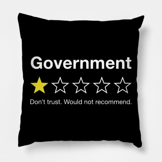 Government One Star Review – Funny Distrust Sarcasm Rating Pillow by UrbanLifeApparel