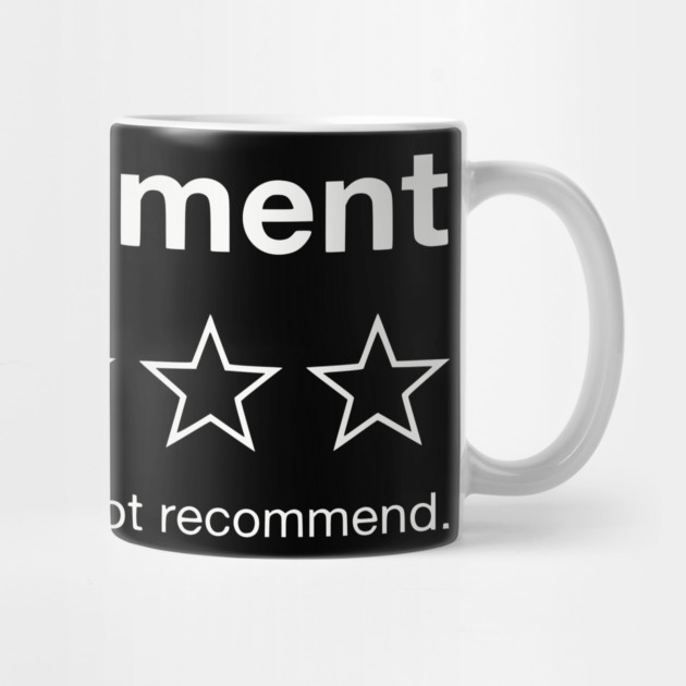 Government One Star Review – Funny Distrust Sarcasm Rating by UrbanLifeApparel