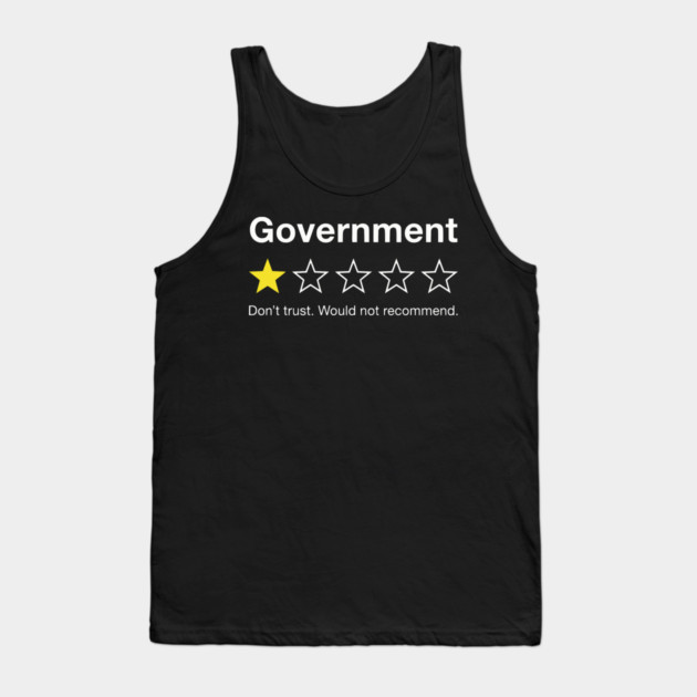 Government One Star Review – Funny Distrust Sarcasm Rating Tank Top by UrbanLifeApparel