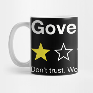 Government One Star Review – Funny Distrust Sarcasm Rating Mug