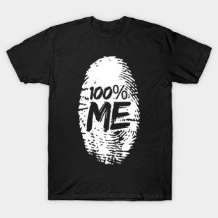 100% Me T-Shirt