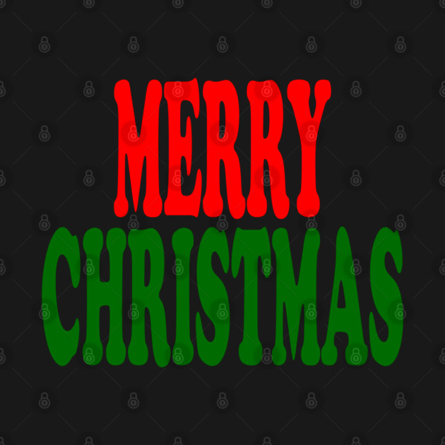 Merry Christmas Red and Green by Creatifly Graphic Tees