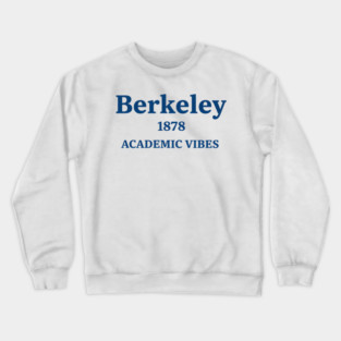 Berkeley Academic Vibes Crewneck Sweatshirt