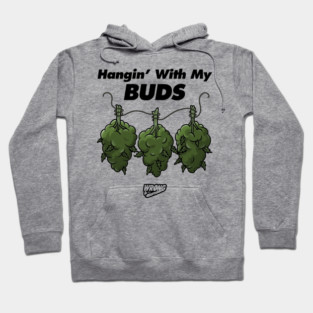 Hangin’ With My Buds Hoodie