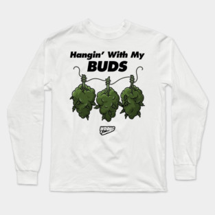 Hangin’ With My Buds Long Sleeve T-Shirt