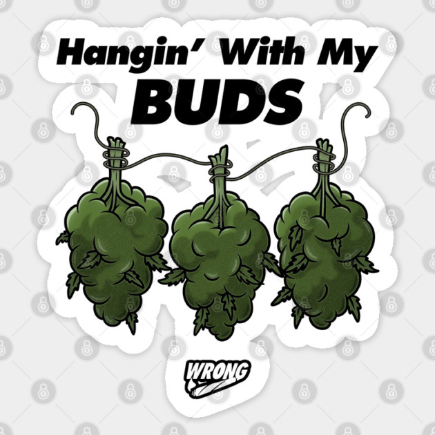 Hangin’ With My Buds Sticker by Wrong