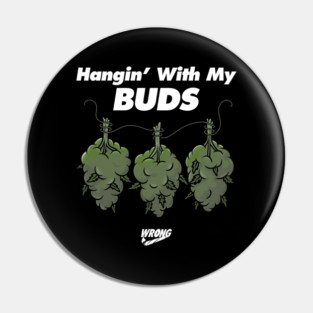 My Buds Pin