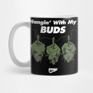 My Buds Mug