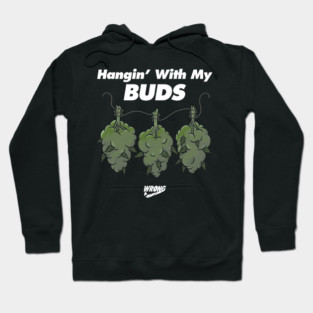 My Buds Hoodie